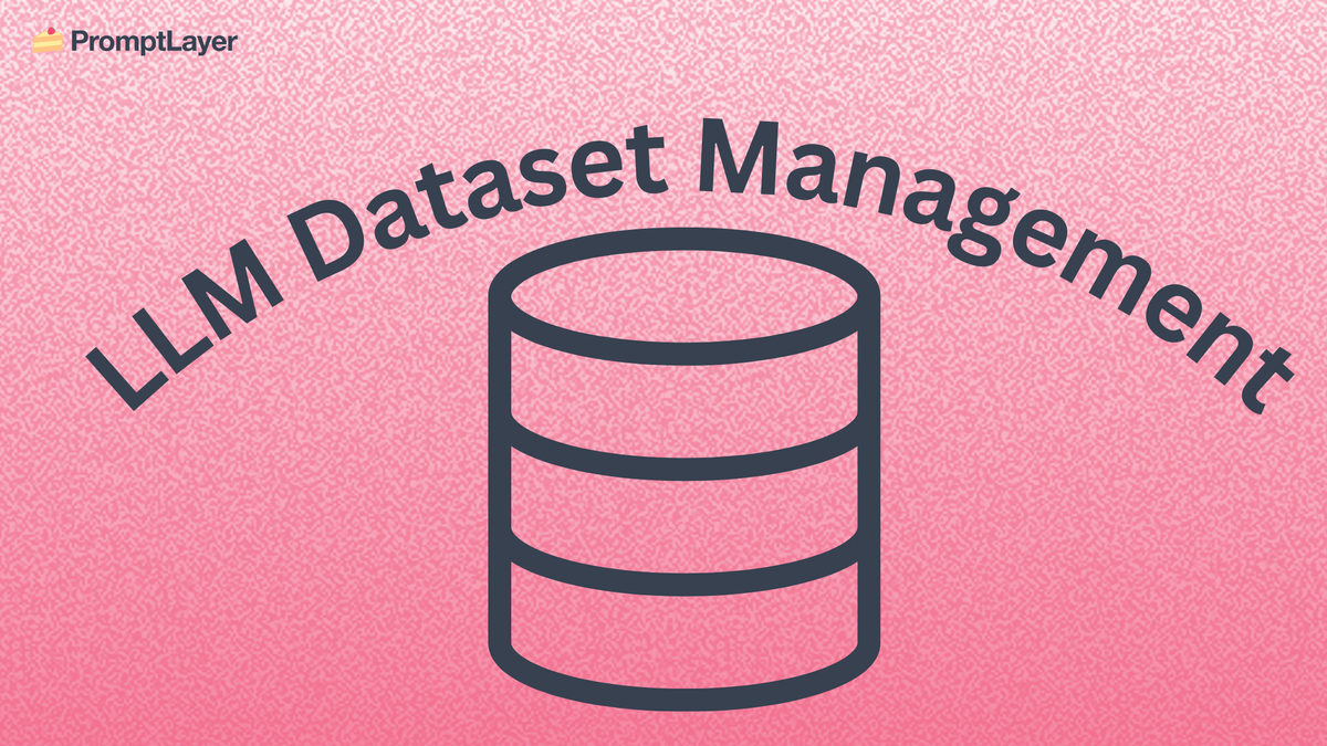 The Best Tools for LLM Dataset Management