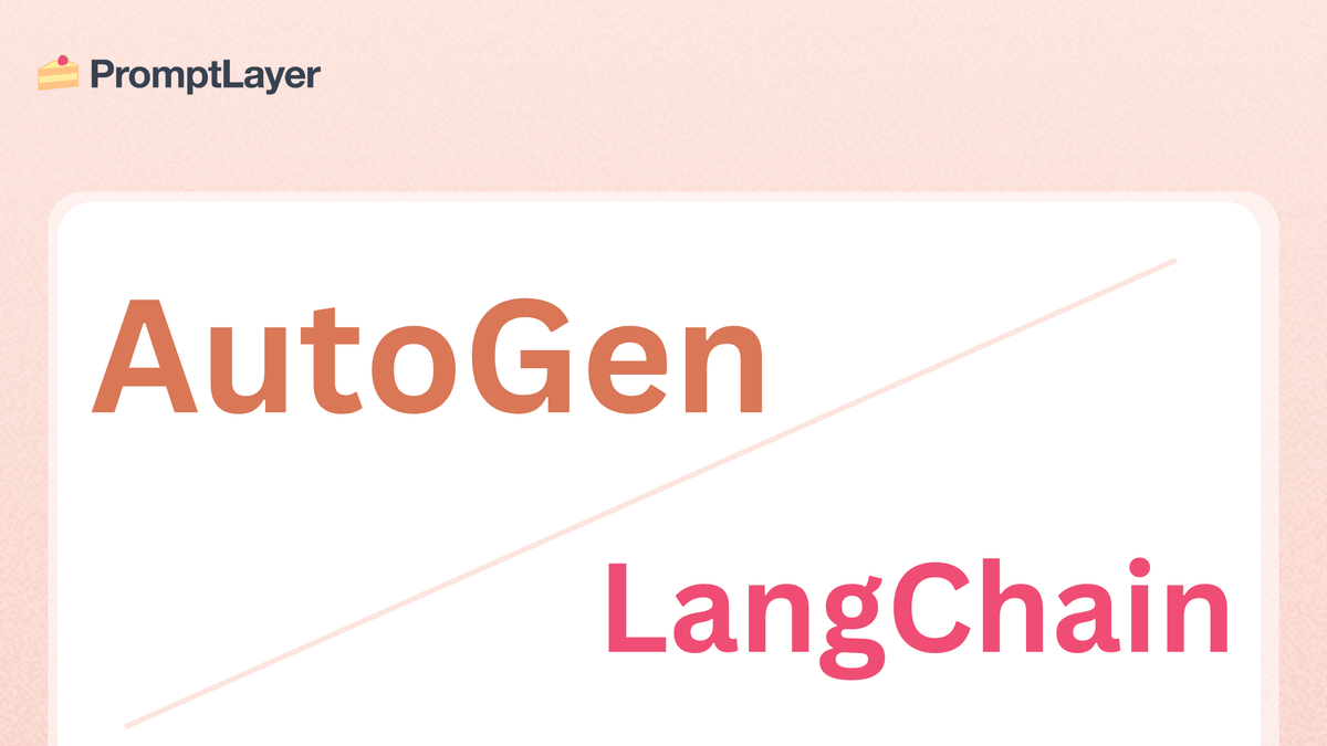 AutoGen vs. LangChain: Choose the Right Framework