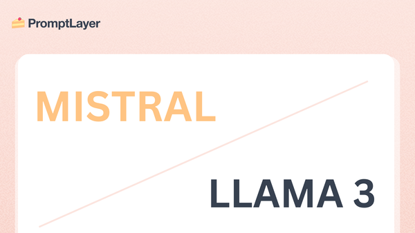 Open Source LLM Comparison: Mistral vs Llama 3