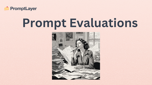 What Are Prompt Evaluations?